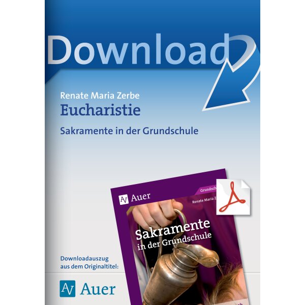 Sakramente in der Grundschule: Eucharistie