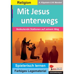 Mit Jesus unterwegs (Montessori-Reihe)