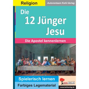 Die 12 Jünger Jesu / Apostel kennenlernen...