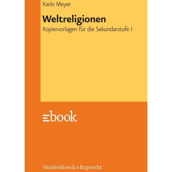 Weltreligionen - Kopiervorlagen für die Sekundarstufe I (Schullizenz)
