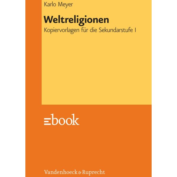 Weltreligionen - Kopiervorlagen für die Sekundarstufe I (Schullizenz)