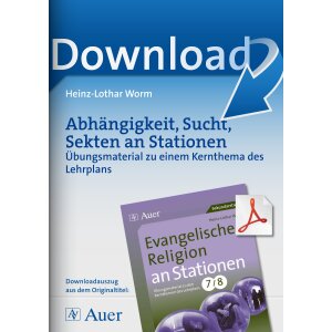 Ev. Religion an Stationen 7-8: Abhängigkeit, Sucht,...