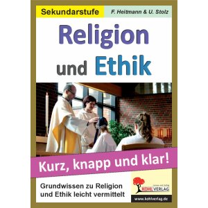 Religion und Ethik ... kurz, knapp, klar!