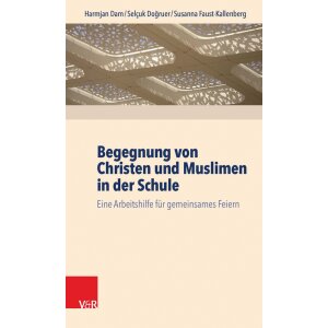 Begegnung von Christen und Muslimen in der Schule