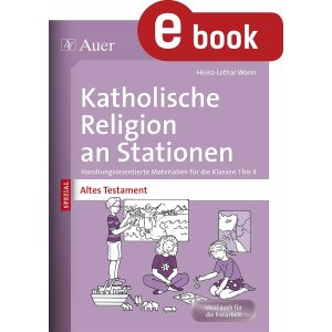 Altes Testament - Kath. Religion an Stationen
