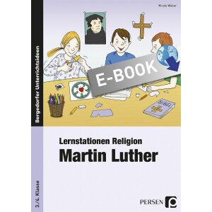 Lernstationen Religion: Martin Luther