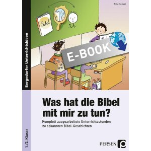 Was hat die Bibel mit mir zu tun? - Klasse 1 und 2