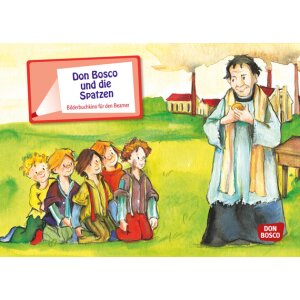 Don Bosco und die Spatzen - Bilderbuchkino für den...