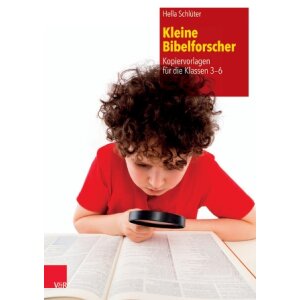 Kleine Bibelforscher - Kopiervorlagen für die...
