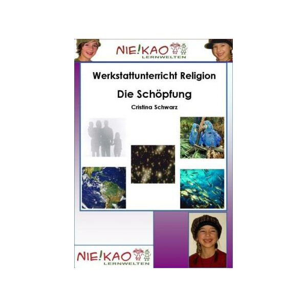 Werkstattunterricht Religion -  Die Schöpfung