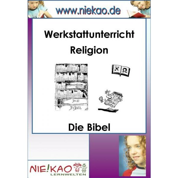 Werkstattunterricht Religion - Die Bibel