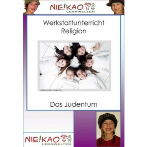Werkstattunterricht Religion - Weltreligionen - Judentum