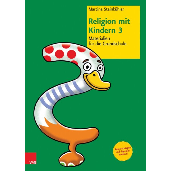 Religion mit Kindern 3 - Materialien für die Grundschule