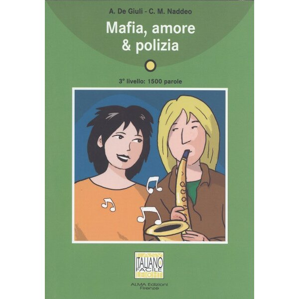 Mafia, amore und polizia