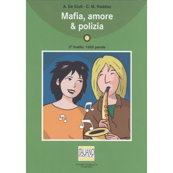 Mafia, amore und polizia