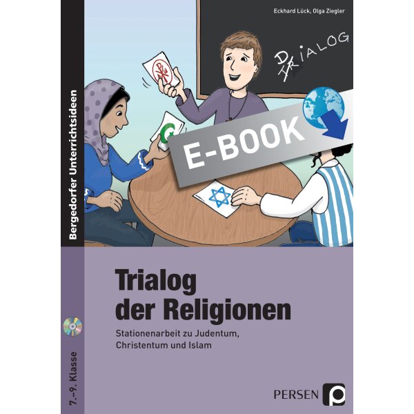 Trialog der Religionen - Stationenarbeit zu Judentum, Christentum und Islam