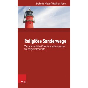 Religiöse Sonderwege - Weltanschauliche...