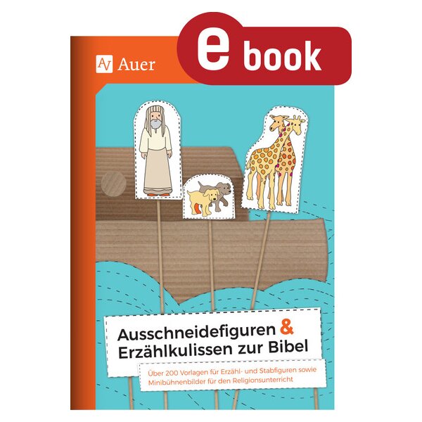 Ausschneidefiguren und Erzählkulissen zur Bibel