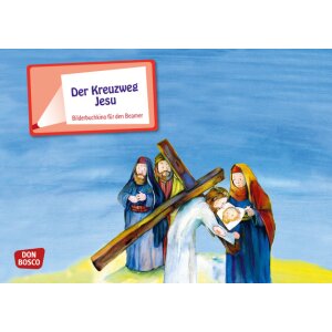 Der Kreuzweg Jesu - Bilderbuchkino für den Beamer