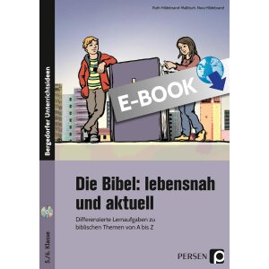 Die Bibel: lebensnah und aktuell