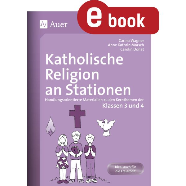 Katholische Religion an Stationen Kl. 3/4