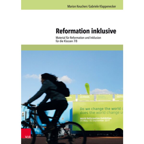Material für Reformation und Inklusion Kl.7/8 - Reformation inklusive