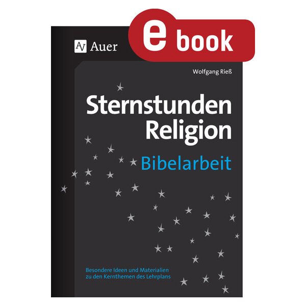 Sternstunden Religion Bibelarbeit