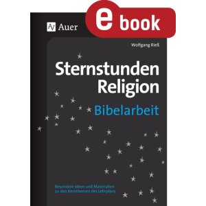 Sternstunden Religion Bibelarbeit