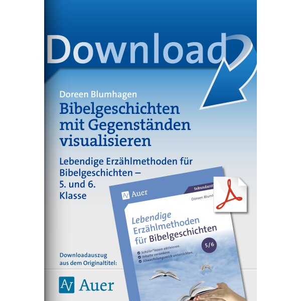 Bibelgeschichten mit Gegenständen visualisieren für  Kl.5/6