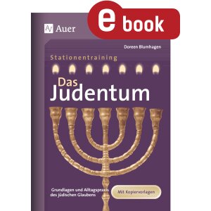 Das Judentum - Stationenlernen Klasse 7-10