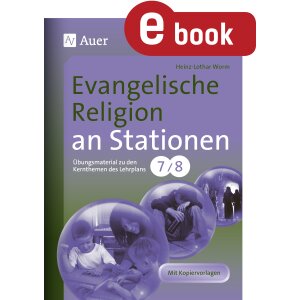 Evangelische Religion an Stationen für Kl.7/8