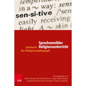 Sprachsensibler Religionsunterricht (JRP Band 37)