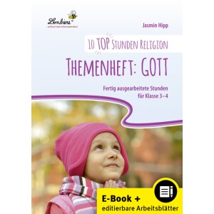 Themenheft Gott - 10 top Stunden Religion Kl.3/4