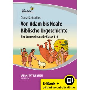 Von Adam bis Noah: Biblische Urgeschichte  Kl.4-6 (WORD/PDF)