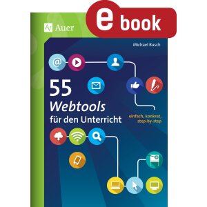 55 Webtools für den Unterricht