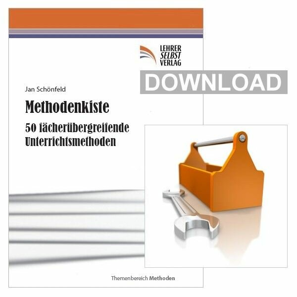 Methodenkiste für alle Schulformen und Fächer. 50 fächerübergreifende Unterrichtsmethoden