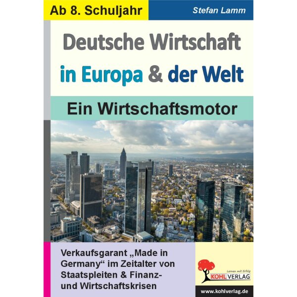 Deutsche Wirtschaft in Europa und der Welt