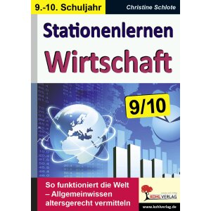 Stationenlernen Wirtschaft (9./10. Klasse)