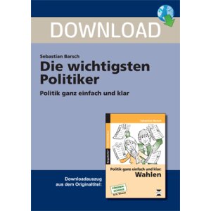 Die wichtigsten Politiker - Politik ganz einfach und klar