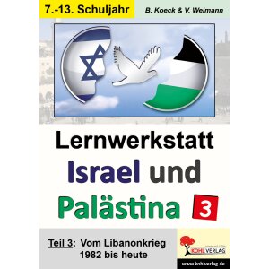 Israel und Palästina - Teil 3: Vom Libanonkrieg 1982...