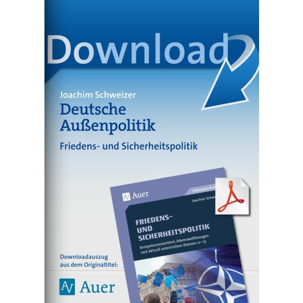 Deutsche Außenpolitik - Friedens- und Sicherheitspolitik Kl 11-13