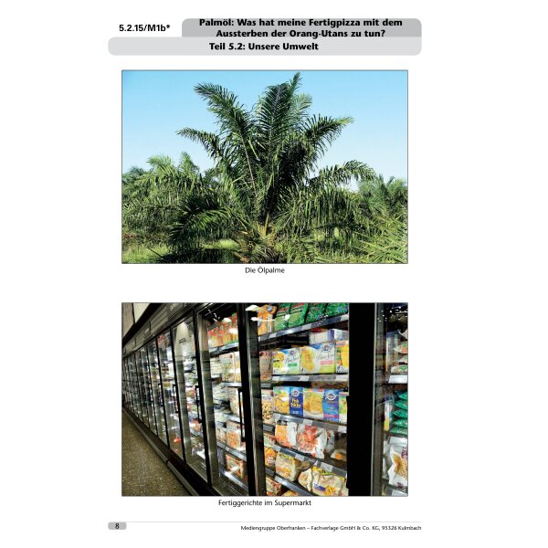 Palmöl: Was hat meine Fertigpizza mit dem Aussterben
der Orang-Utans zu tun?