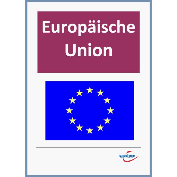 Die Europäische Union - Unterrichtsmodule mit Videosequenzen (Schullizenz)
