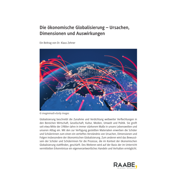 Die ökonomische Globalisierung - Ursachen, Dimensionen und Auswirkungen