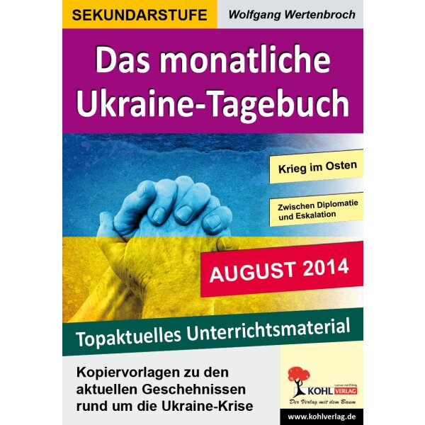 Das monatliche Ukraine-Tagebuch / August