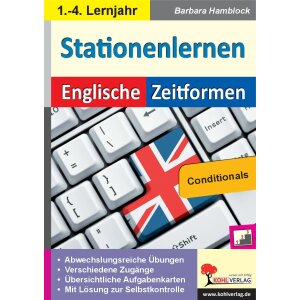 Stationenlernen Englische Zeitformen 6 - Conditionals