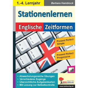 Stationenlernen Englische Zeitformen 3 - Present Perfect...