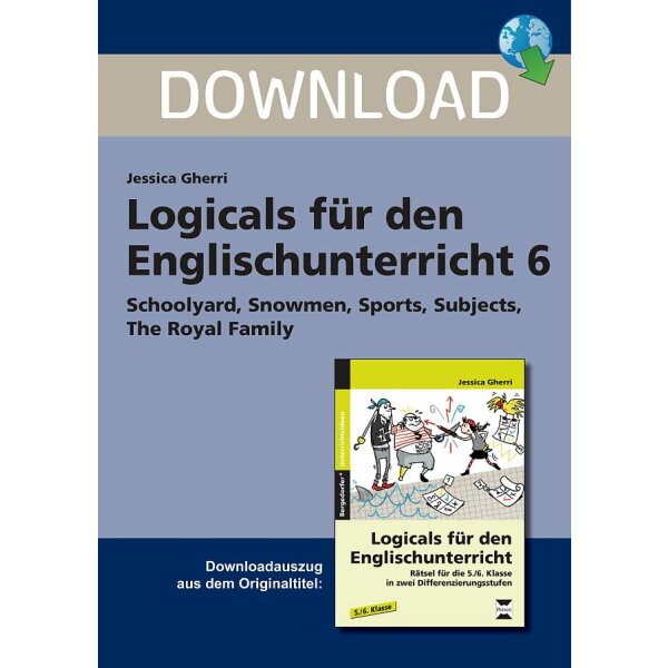 Schoolyard, Snowmen, Sports Subjects, The Royal Family - Differenzierte Logicals für den Englischunterricht