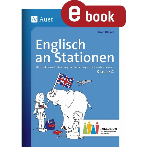 Englisch an Stationen inklusiv: Klasse 4