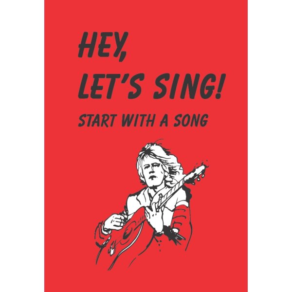 Hey, lets sing! Start with a song